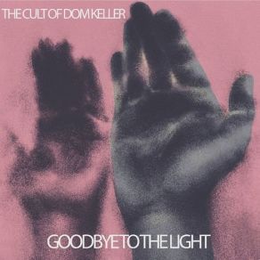 Download track Broken Arm Of God The Cult Of Dom Keller