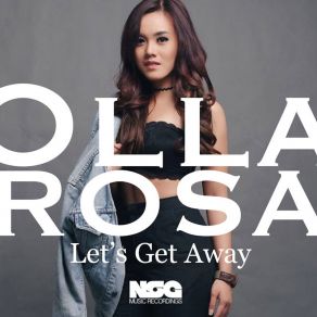 Download track Let's Get Away (Gess Gerald Remix) Olla Rosa