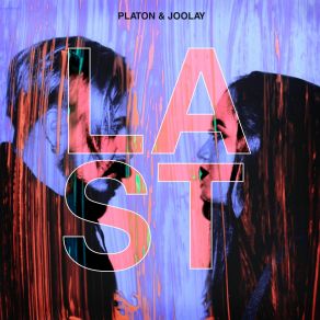 Download track Last (Extended Mix) Platon & Joolay