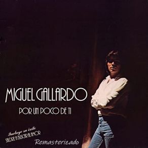 Download track Saldre A Buscar El Amor Miguel Ángel Gallardo