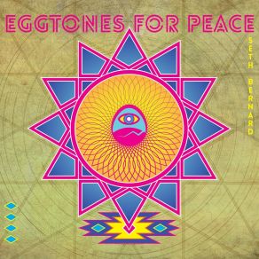 Download track Eggtones For Peace Seth Bernard