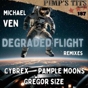 Download track Degraded Flight (Gregor Size Remix) Michael VenGregor Size