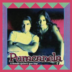 Download track Puracanela Puracanela