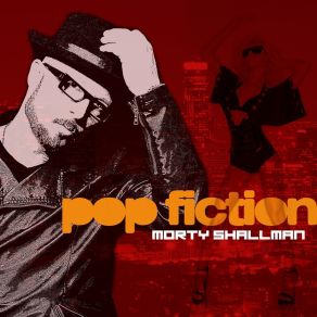 Download track Pop Fiction, Chapter 1 Morty Shallman