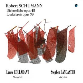 Download track Dichterliebe, Op. 48: Die Rose, Die Lilie, Die Taube, Die Sonne Stephen Lancaster