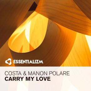 Download track Carry My Love (Radio Edit) Costa, Manon Polare