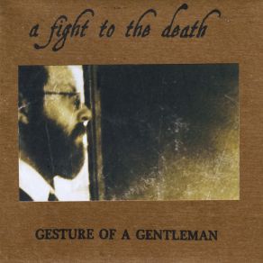 Download track The Gesture A Fight To The Death