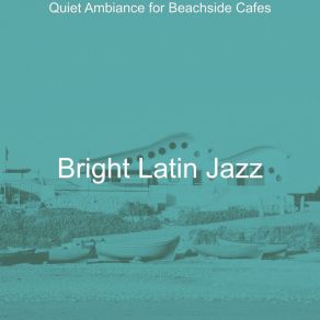 Download track Background For Beach Bars Bright Latin Jazz