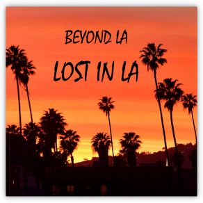 Download track Anything Beyond LA