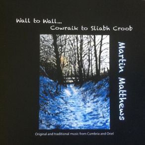 Download track Sliabh Croob Martin Matthews