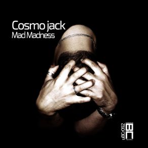 Download track Rave Part 1 Cosmo Jack