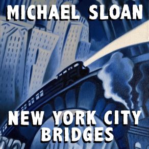 Download track George Washington Bridge Michael Sloan