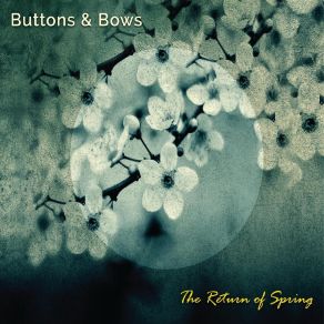 Download track The Return Of Spring And The Mountain Pathway (Polkas) Bows