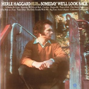 Download track The Only Trouble With Me Merle Haggard, Merle Haggard The Strangers