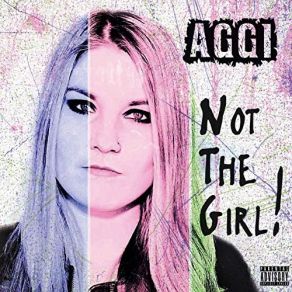 Download track Not The Girl Aggi