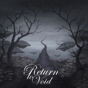 Download track Return To Void Return To Void