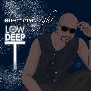 Download track 3. One More Night (Afro Deep Remix Extended) Low Deep T