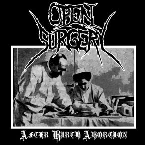 Download track Decades Of Extreme Confinement Open Surgery