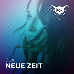 Download track Neue Zeit (Club Mix) Ela Frei