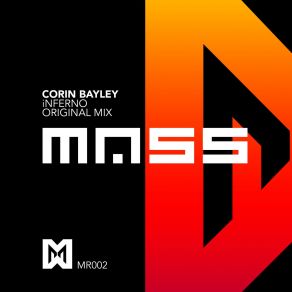 Download track Inferno (Original Mix) Corin Bayley