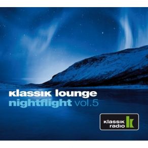 Download track Klassik Lounge Nightflight Vol. 05 (Part 2) Bonus Mix DJ Nartak