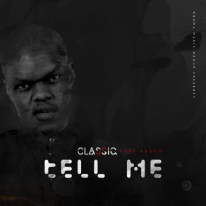 Download track Tell Me Kgolo