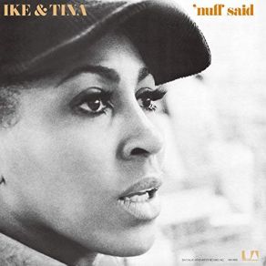 Download track 'Nuff Said (Pt. 2) Tina Turner, Ike