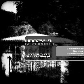 Download track Gezeichnet (Re-Work) Krazy-9