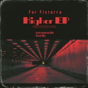 Download track Higher (Vocal Mix) Fer Fisterra