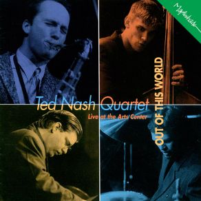 Download track Out Of This World Ted Nash Quartet