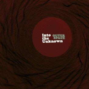 Download track Into The Unknown Outer Space