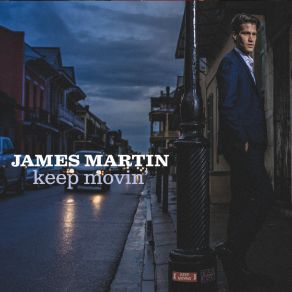 Download track Out The Gate James Martin