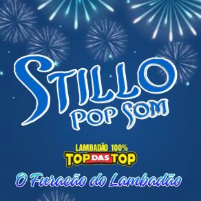 Download track Hoje Eu Quero Te Amar STILLO POP SOM