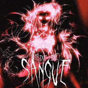 Download track SEDE DE SANGUE (Slowed) OnexiceSlowed