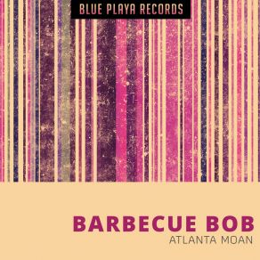 Download track Red Hot Mama (Original Mix) Barbecue Bob