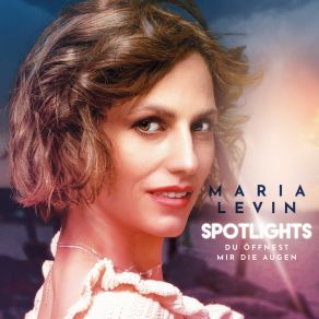 Download track Spotlights (Du Öffnest Mir Die Augen) (Radio Mix) Maria Levin