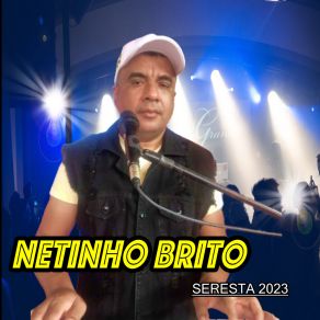 Download track Ame Quem Te Adora Netinho Brito