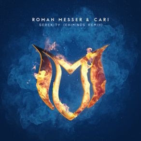 Download track Serenity (Eximinds Extended Remix) Roman Messer, Cari