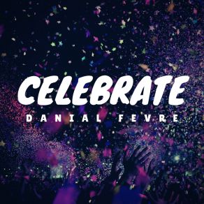 Download track Play Harder Danial Fevre