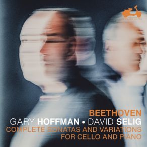 Download track Beethoven: Sonata For Cello And Piano No. 4 In C Major, Op. 102 / 1: II. Adagio - Tempo D'andante - Allegro Vivace Gary Hoffman, David Selig