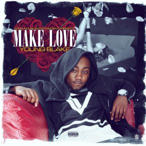 Download track Make Love Young Blake