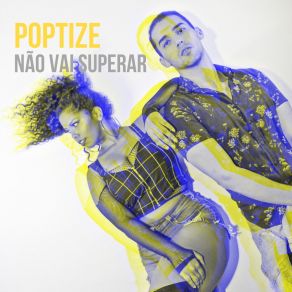 Download track Vai Superar Poptize