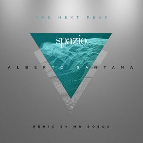 Download track The Next Peak Alberto Santana