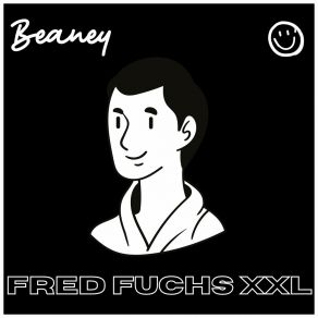 Download track Fred Fuchs XXL (Pxych0 Frenchcore Edit) Beaney