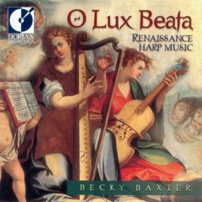 Download track O Lux Beata Trinitas Â¢ Antonio De CabezÃ³n (1510-1566) Becky Baxter