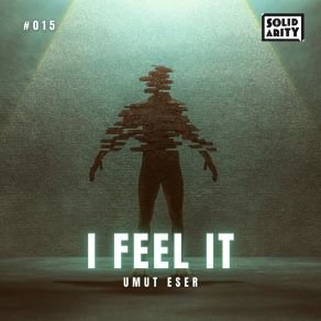 Download track I Feel It (Extended Mix) Umut Eser