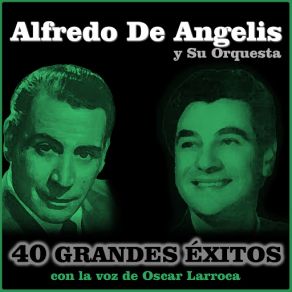 Download track Triste Destino Oscar LarrocaAlfredo De Angelis, Su Orquesta