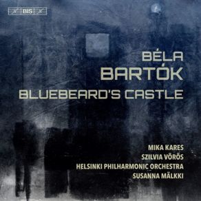 Download track Fifth Door: 'Ah! '  'Lásd Ez Az Én Birodalmam' Helsinki Philharmonic Orchestra, BartokMika Kares