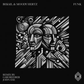 Download track Funk (Gaboredber Remix) Moody HertzGaboredber