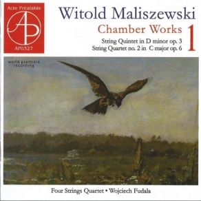 Download track 4. String Quintet In D Minor Op. 3 - IV. Allegro Risoluto Witold Maliszewski